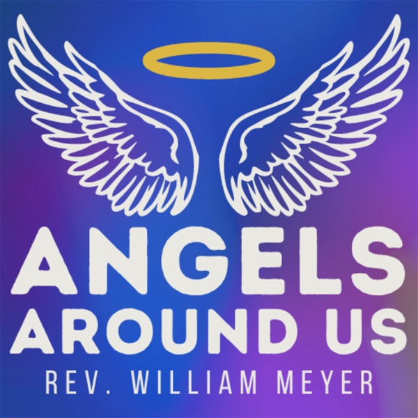 Artwork for Angels Around Us: A Spiritual Podcast