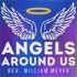 Angels Around Us: A Spiritual Podcast