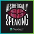 Aesthetically Speaking presented by Nextech