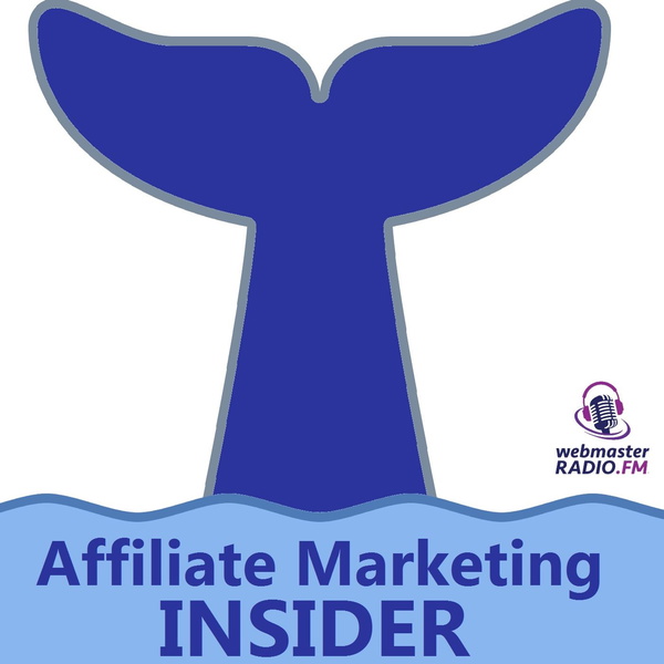 Artwork for Affiliate Marketing Insider