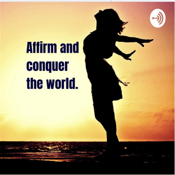 Artwork for Affirmations to conquer the world