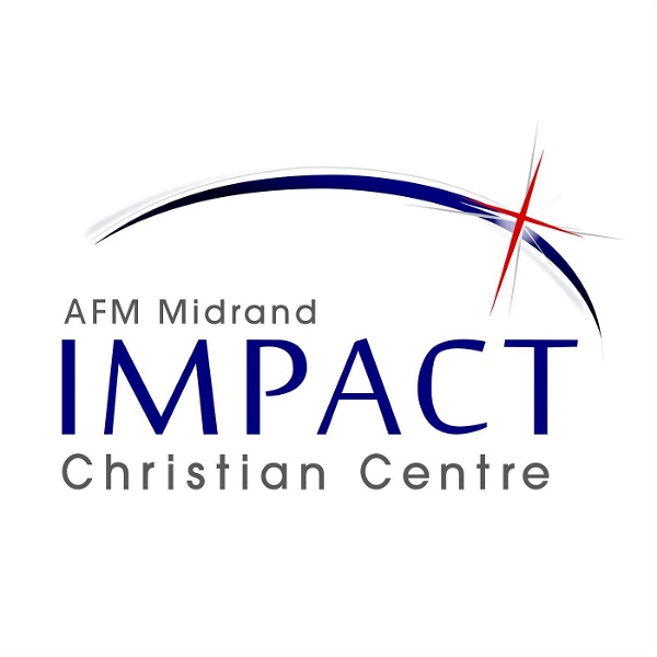 Artwork for AFM Midrand Impact Christian Centre