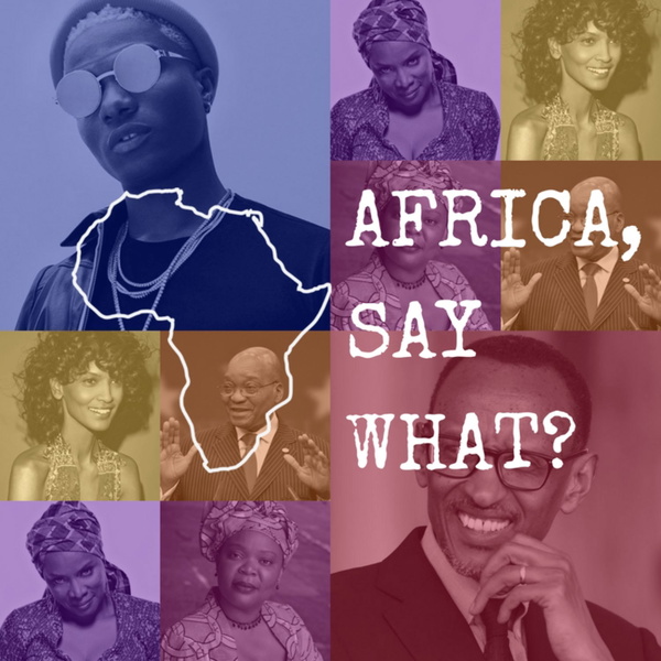 Artwork for Africa, Say What?