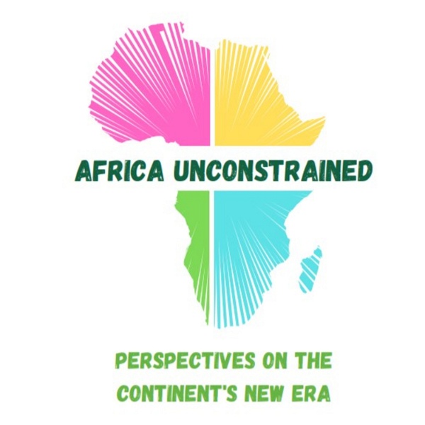 Artwork for Africa Unconstrained: Perspectives on the Continent’s New Era
