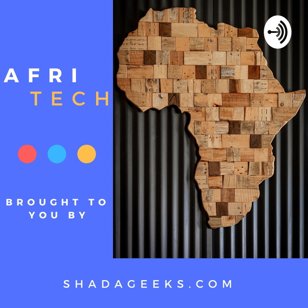 Artwork for AfriTech News with Shadageeks.com