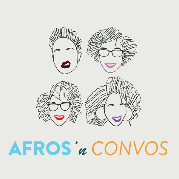 Artwork for Afros 'N Convos