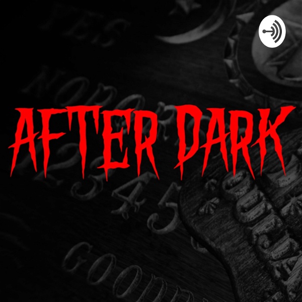 Artwork for After Dark Paranormal Podcast