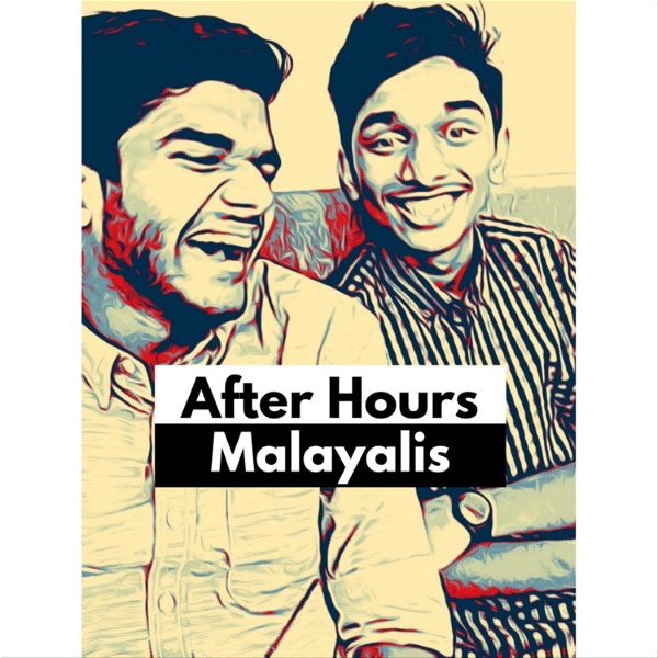 Artwork for After Hours Malayalis