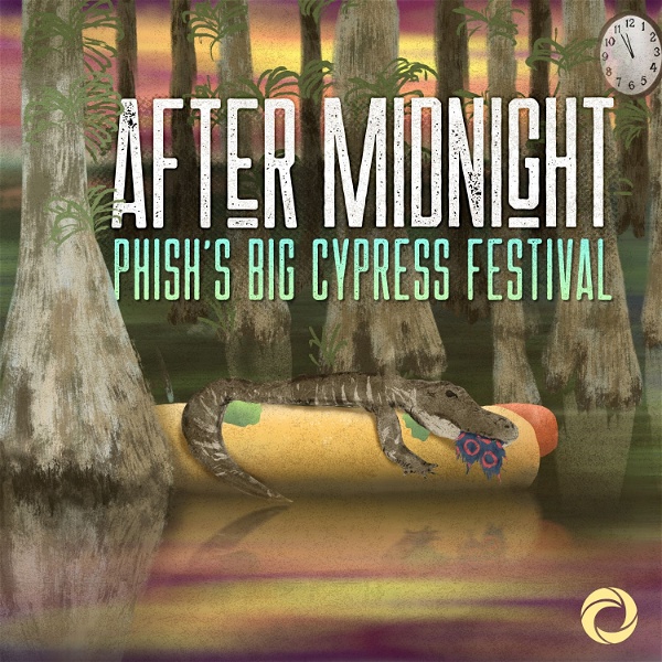 Artwork for After Midnight: Phish's Big Cypress Festival