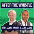 After The Whistle with Lewis Moody