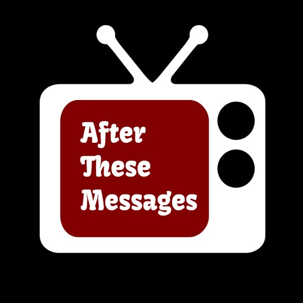 Artwork for After These Messages Podcast