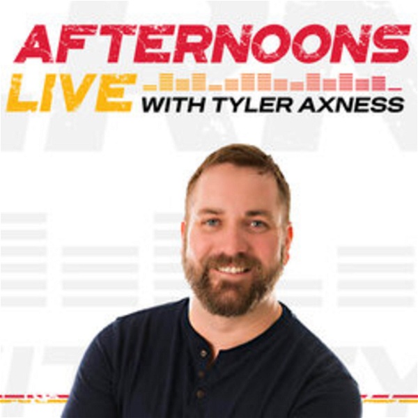 Artwork for Afternoons Live with Tyler Axness