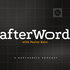 afterWord with Pastor Kent