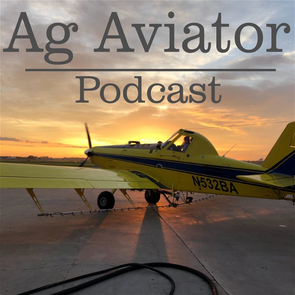 Artwork for Ag Aviator Podcast