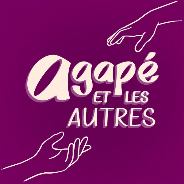 Artwork for Agapé et les autres