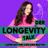 Der Longevity Talk - Lerne mit mir von den Besten