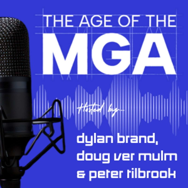 Artwork for Age of the MGA Podcast