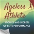 Ageless Athlete - Fireside Chats with Adventure Sports Icons