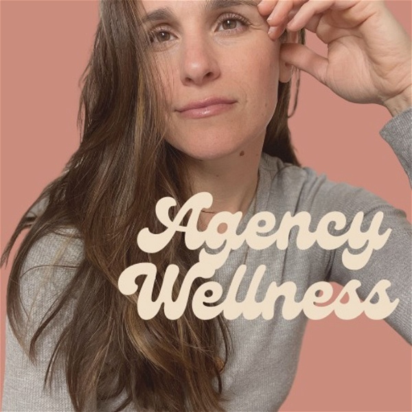 Artwork for Agency Wellness with Cody Maher