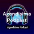 Agendisima Podcast