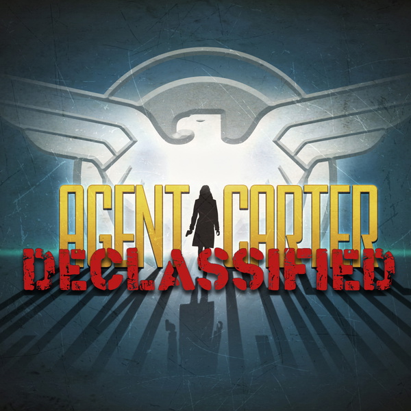 Artwork for Agent Carter Declassified