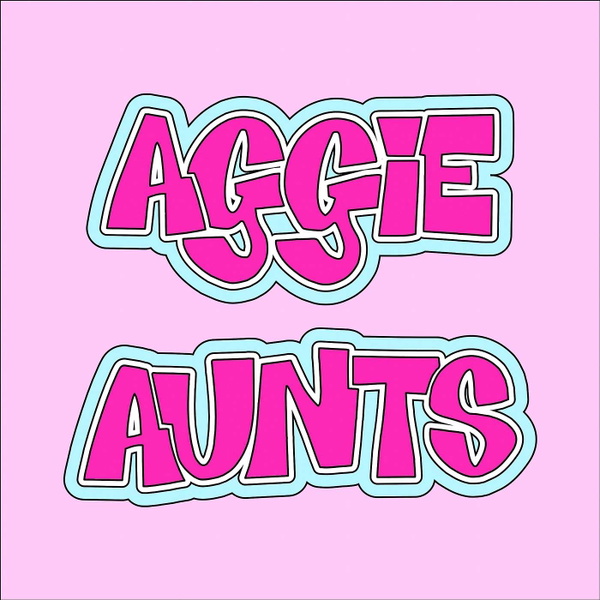 Artwork for Aggie Aunts