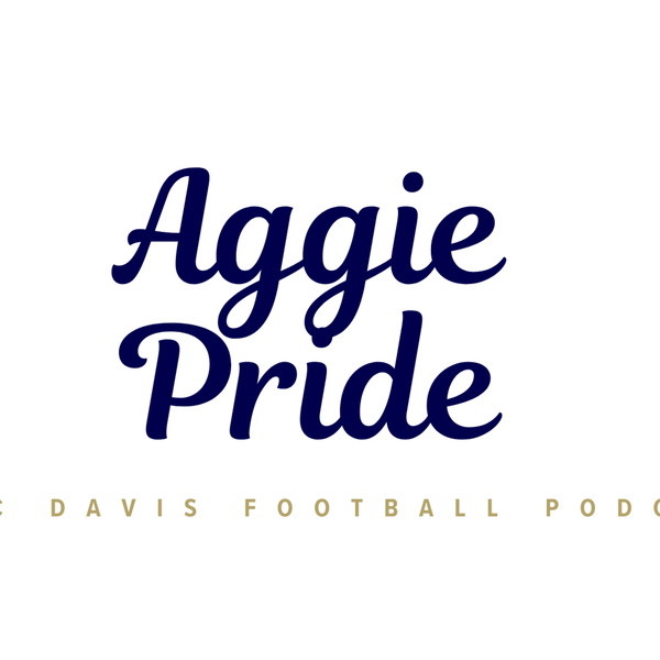 Artwork for Aggie Pride: A UC Davis Football Podcast