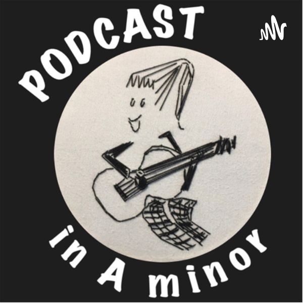 Artwork for Podcast in A minor