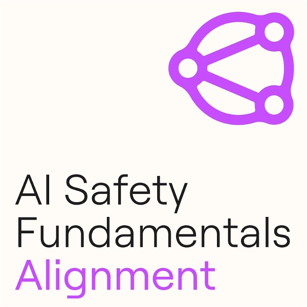 Artwork for AI Safety Fundamentals: Alignment