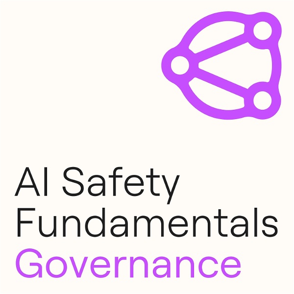 Artwork for AI Safety Fundamentals: Governance