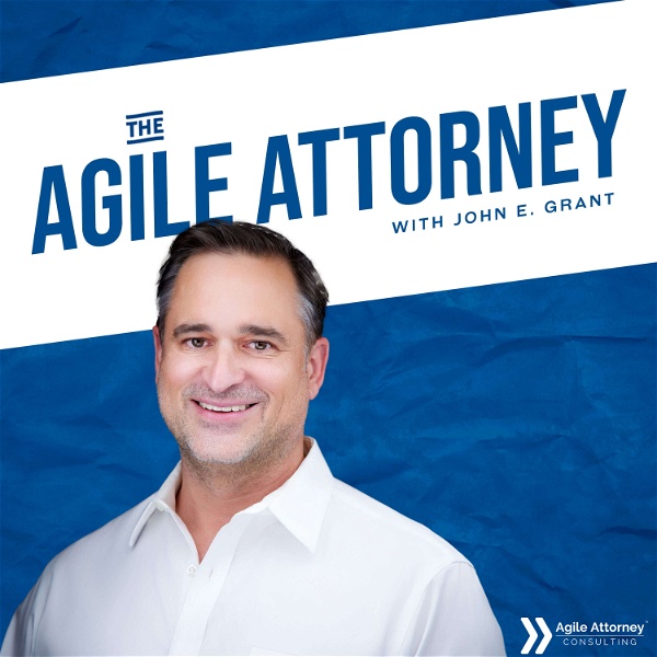 Artwork for The Agile Attorney Podcast