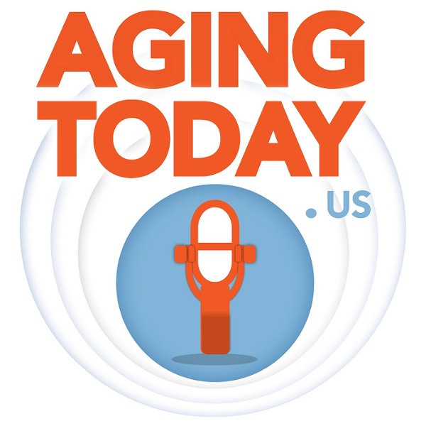 Artwork for Aging Today Podcast