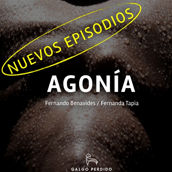 Artwork for Agonía, con Fernanda Tapia