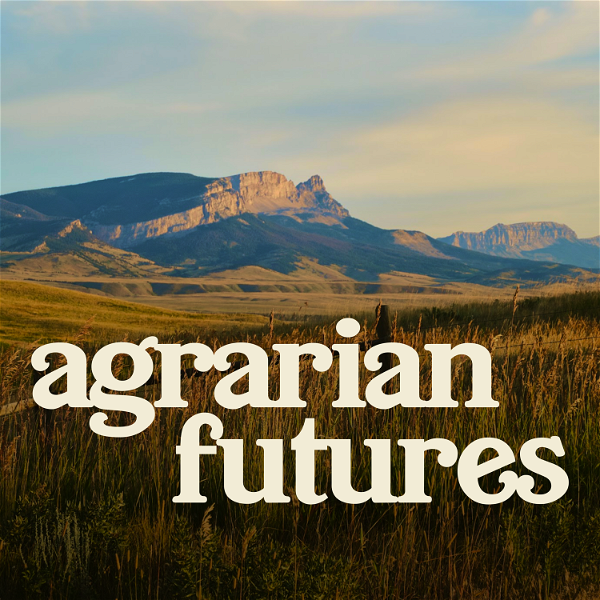 Artwork for Agrarian Futures