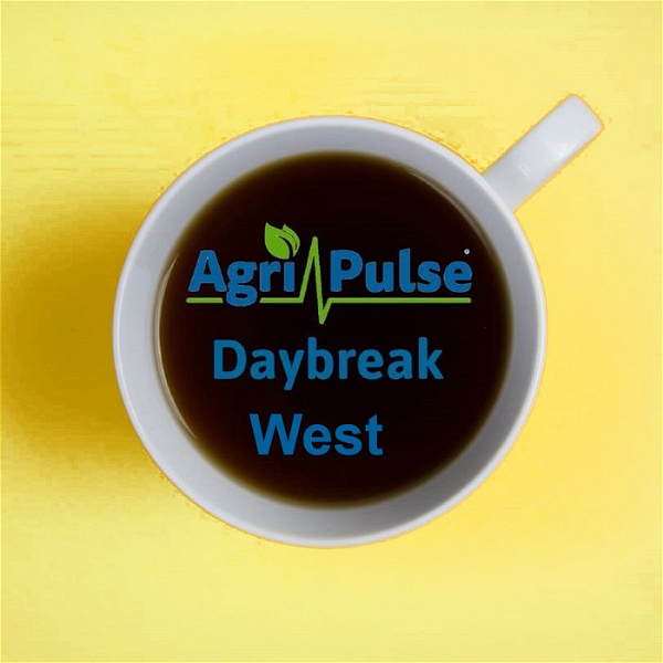 Artwork for Agri-Pulse Daybreak West