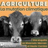 Agriculture : la mutation climatique