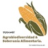 Agrobiodiversidad & Soberanía Alimentaria