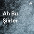 Ah Bu Şiirler