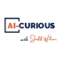 AI-Curious with Jeff Wilser
