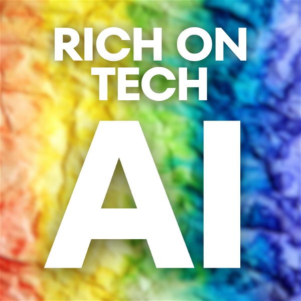 Artwork for Rich On Tech AI