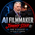 AI Filmmaker with Jimmy Star
