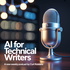 AI for Technical Writers
