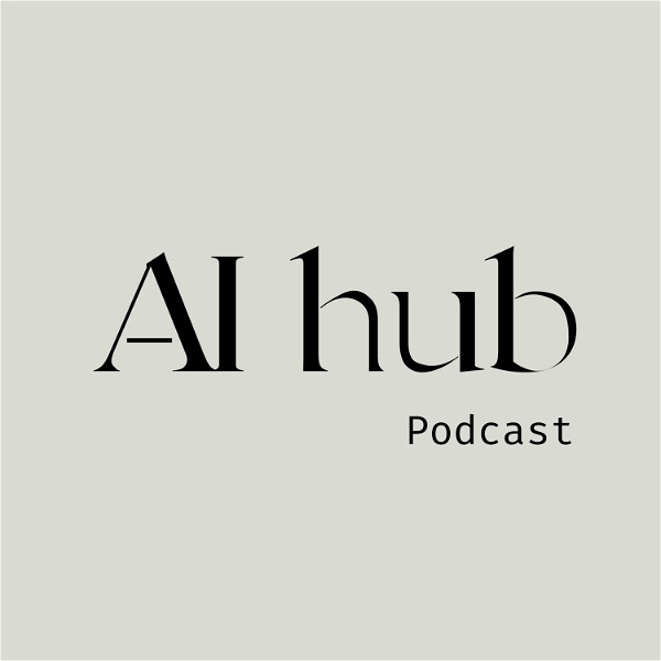 Artwork for AI Hub Podcast