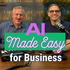 AI Made Easy for Business