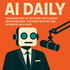 AI News in 5 Minutes or Less
