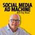 Social Media Ad Machine