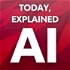 Today, Explained AI