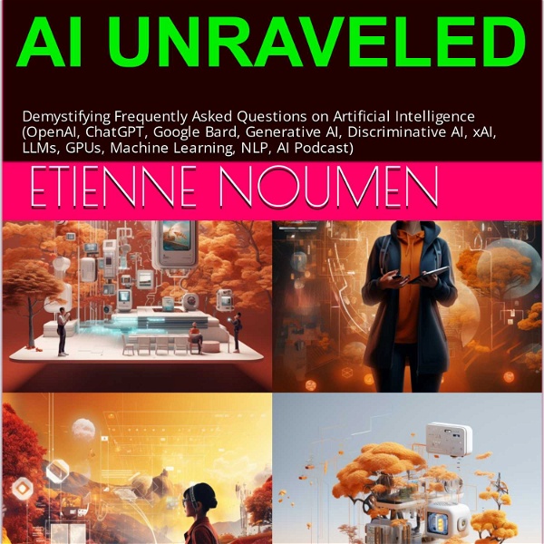 Artwork for AI Unraveled: Latest AI News & Trends, Master GPT, Gemini, Generative AI, LLMs, Prompting, GPT Store