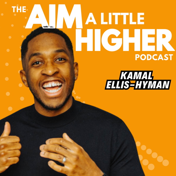 Artwork for Aim A Little Higher Podcast