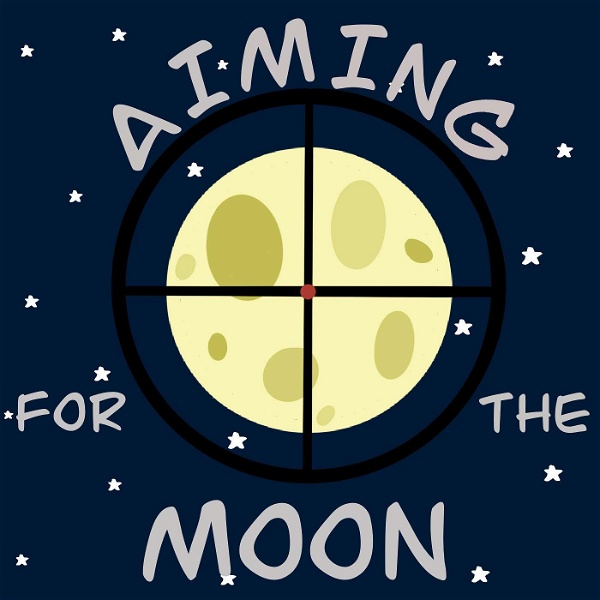 Artwork for Aiming for the Moon